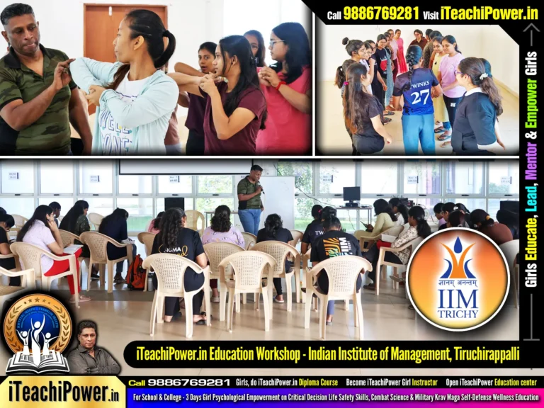 Indian Institute of Management Tiruchirappalli - iTeachiPower.in Girls / Women Self Defense Workshop & Case Study